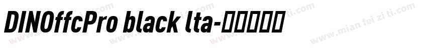 DINOffcPro black lta字体转换
